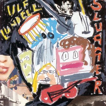 Ulf Lundell - Slugger