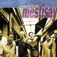 Mestisay - Viento De La Isla