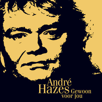 André Hazes - Gewoon Voor Jou