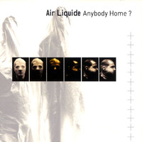 Air Liquide - Anybody Home?