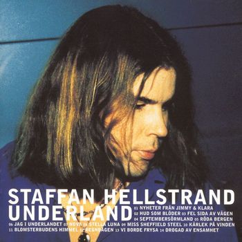 Staffan Hellstrand - Underland
