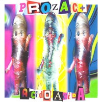 Prozac+ - Acidoacida