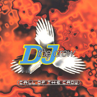 DJ The Crow - Call Of The Crow
