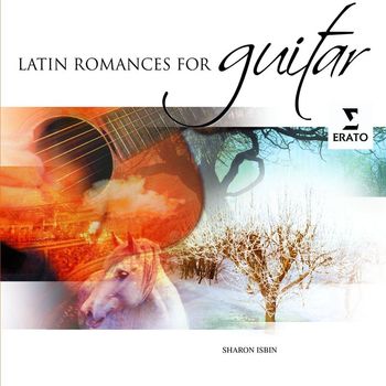Sharon Isbin - Latin Romances for Guitar