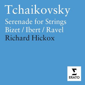 Richard Hickox/City Of London Sinfonia - Tchaikovsky: Serenade for Strings etc.