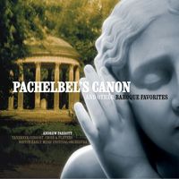 Andrew Parrott - Pachelbel's Canon & Other Baroque Favourites