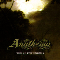 Anathema - The Silent Enigma (Explicit)