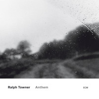 Ralph Towner - Anthem