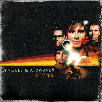 Angels & Airwaves - I-Empire (Explicit)