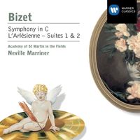 Sir Neville Marriner - Bizet: Symphony in C Major, WD 33  & L'Arlésienne Suites Nos 1 & 2