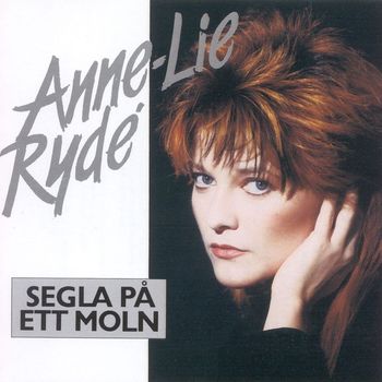 Anne-Lie Rydé - Segla På Ett Moln