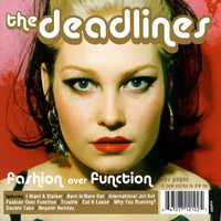 The Deadlines - Fashion Over Function