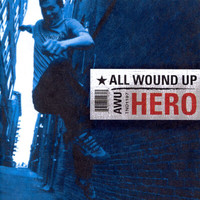 All Wound Up - Hero