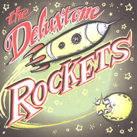 Deluxtone Rockets - Deluxtone Rockets