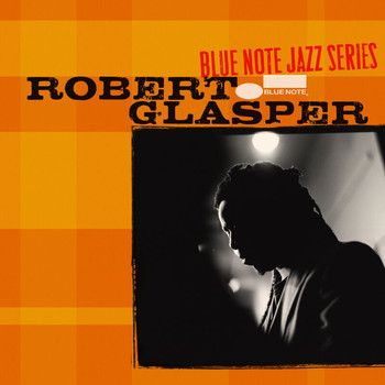 Robert Glasper - Blue Note Jazz Series