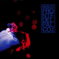 Vasco Rossi - Fronte Del Palco: Live