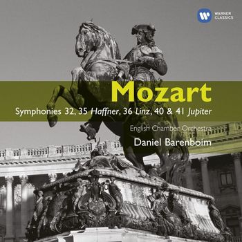 Daniel Barenboim - Mozart: Symphonies 32, 35 'Haffner', 36 'Linz', 40 & 41 'Jupiter'