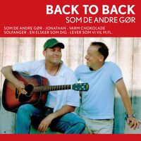 Back To Back - Som De Andre Gør
