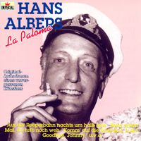 Hans Albers - Hans Albers - Originalaufnahmen Eines Unvergessenen Künstlers