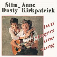 Slim Dusty, Anne Kirkpatrick - Two Singers One Song