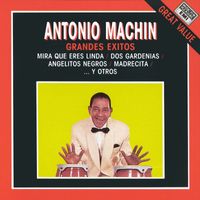 Antonio MacHin - 20 Grandes Exitos
