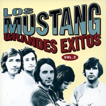 Los Mustang - Grandes Exitos Vol.2