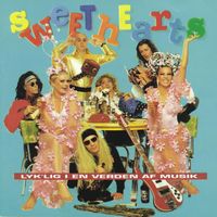 Sweethearts - Lyk'lig I En Verden Af Musik