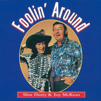 Slim Dusty, Joy McKean - Foolin' Around