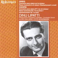 Dinu Lipatti - Chopin/Grieg: Piano Concertos