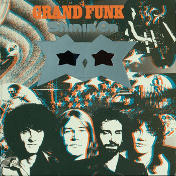 Grand Funk Railroad - Shinin' On (Expanded Edition)