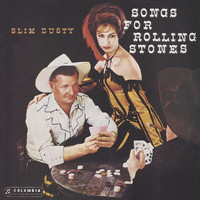 Slim Dusty - Songs For Rolling Stones