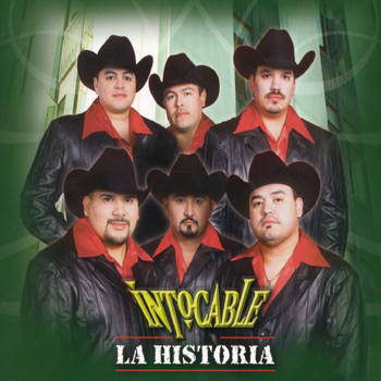 Intocable - La Historia