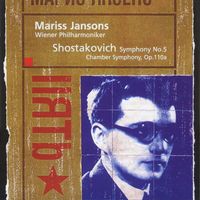 Mariss Jansons - Shostakovich: Symphony No. 5 & Chamber Symphony