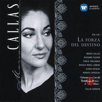 Maria Callas - Verdi: La Forza del Destino