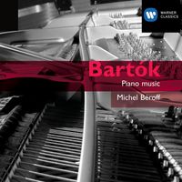 Michel Béroff - Bartók: Works for Piano