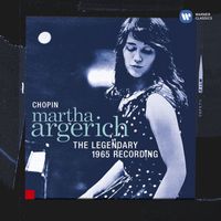 Martha Argerich - Chopin: The Legendary 1965 Recording