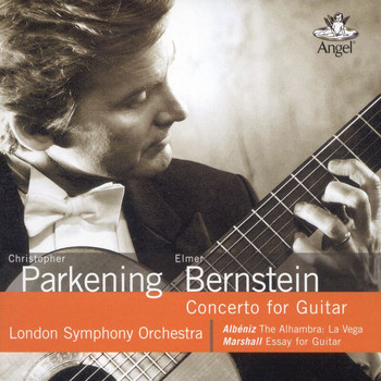 Christopher Parkening - Christopher Parkening - Elmer Berstein: Concerto for Guitar