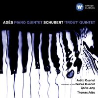 Thomas Adès - Adès: Piano Quintet & Schubert: Piano Quintet