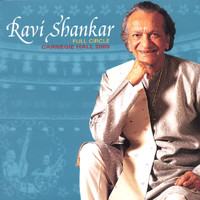 Ravi Shankar - Full Circle: Carnegie Hall 2000