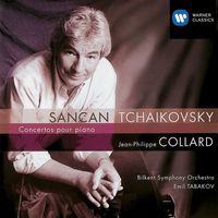 Jean-Philippe Collard - Tchaikovsky & Sancan: Piano Concertos