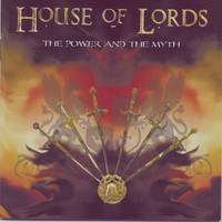 House Of Lords - The Power And The Myth