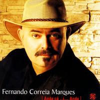 Fernando Correia Marques - Anda Cá …I,… Anda