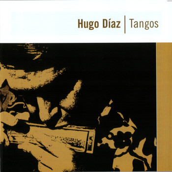 Hugo Díaz - Tangos