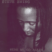 Steve Ewing - Here We Go Again