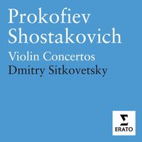 Dmitry Sitkovetsky - Prokofiev & Shostakovich: Violin Concertos