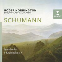 London Classical Players/Sir Roger Norrington - Schumann - Symphonies Nos. 3 & 4