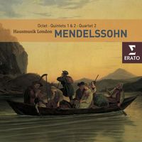 Hausmusik - Mendelssohn: String Octet, Quintets Nos. 1 and 2 & Quartet No. 2