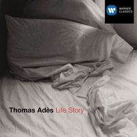 Thomas Adès/Lynsey Marsh/Anthony Marwood/Louise Hopkins/David Goode/Stephen Farr/Valdine Anderson/Mary Carewe - Piano Works - Ades