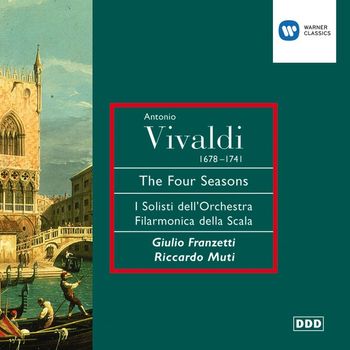 Riccardo Muti/Orchestra del Teatro alla Scala, Milano - Vivaldi: The Four Seasons etc.