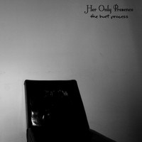 Her Only Presence - The Hurt Process